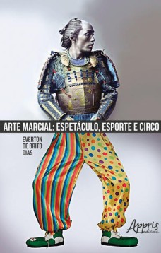 Arte marcial: espetáculo, esporte e circo
