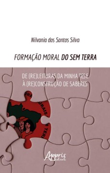 Formação moral do sem terra: de (re)leituras da minha tese à (re)construção de saberes