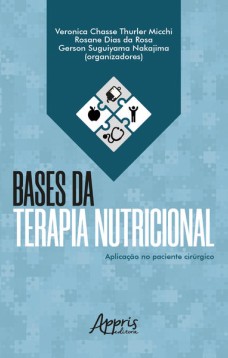 Bases da terapia nutricional: aplicação no paciente cirúrgico
