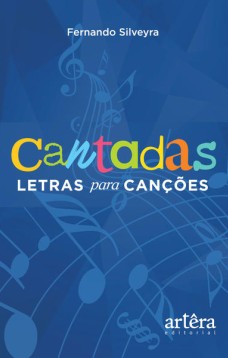 Cantadas: letras para canções