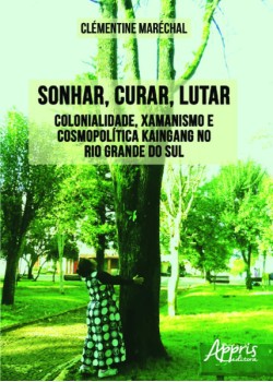 Sonhar, curar, lutar