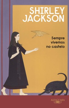 Sempre vivemos no castelo (Nova edição)