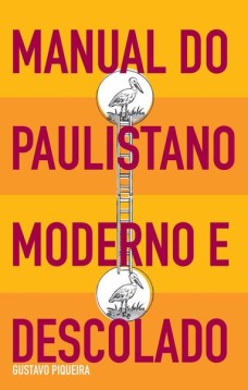 Manual do paulistano moderno e descolado