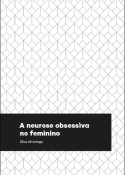 A neurose obsessiva no feminino