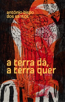 A terra dá, a terra quer