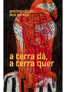 A terra dá, a terra quer