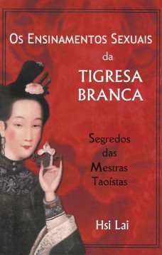 Os ensinamentos sexuais da tigresa branca