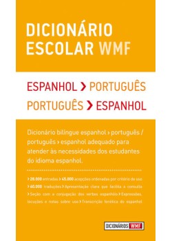 Dicionário escolar WMF - Espanhol-Português / Português-Espanhol