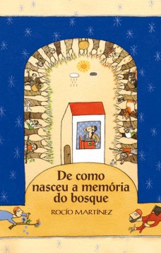 De como nasceu a memória do bosque