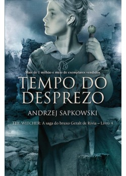 Tempo do desprezo - The Witcher - A saga do bruxo Geralt de Rívia