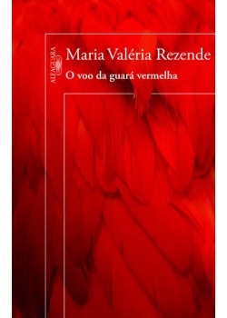 O voo da guará vermelha