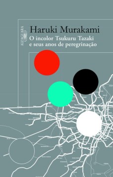 O incolor Tsukuru Tazaki e seus anos de peregrinação