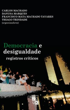 Democracia e desigualdade: Registros críticos
