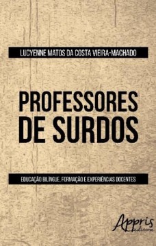 Professores de surdos: educação bilíngue, formação e experiências docentes