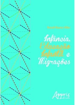 Infância, educação infantil e migrações