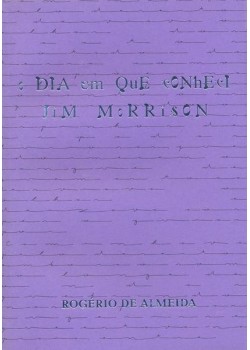 O dia em que conheci Jim Morrison