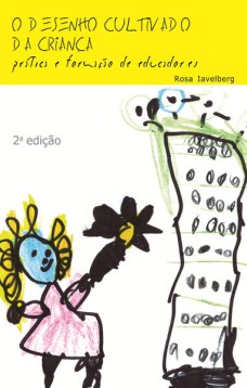 O desenho cultivado da criança : Prática e formação de educadores