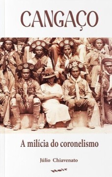 Cangaço : a milícia do coronelismo