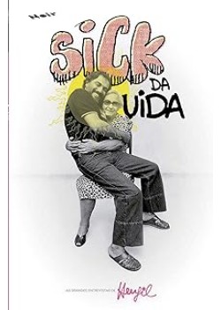 Sick da Vida : as grandes entrevistas de Henfil